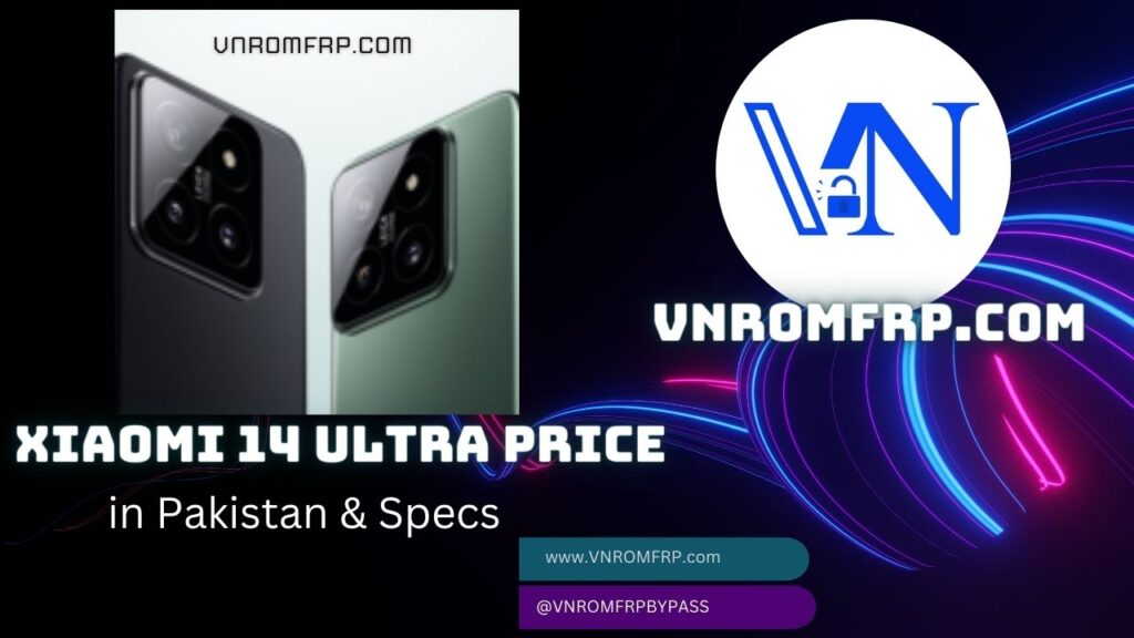 Xiaomi 14 Ultra Price In Pakistan